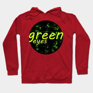 Green Eyes Hoodie